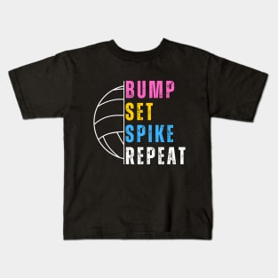 Bump Set Spike Repeat Volleyball For Girls Teens Women Kids T-Shirt